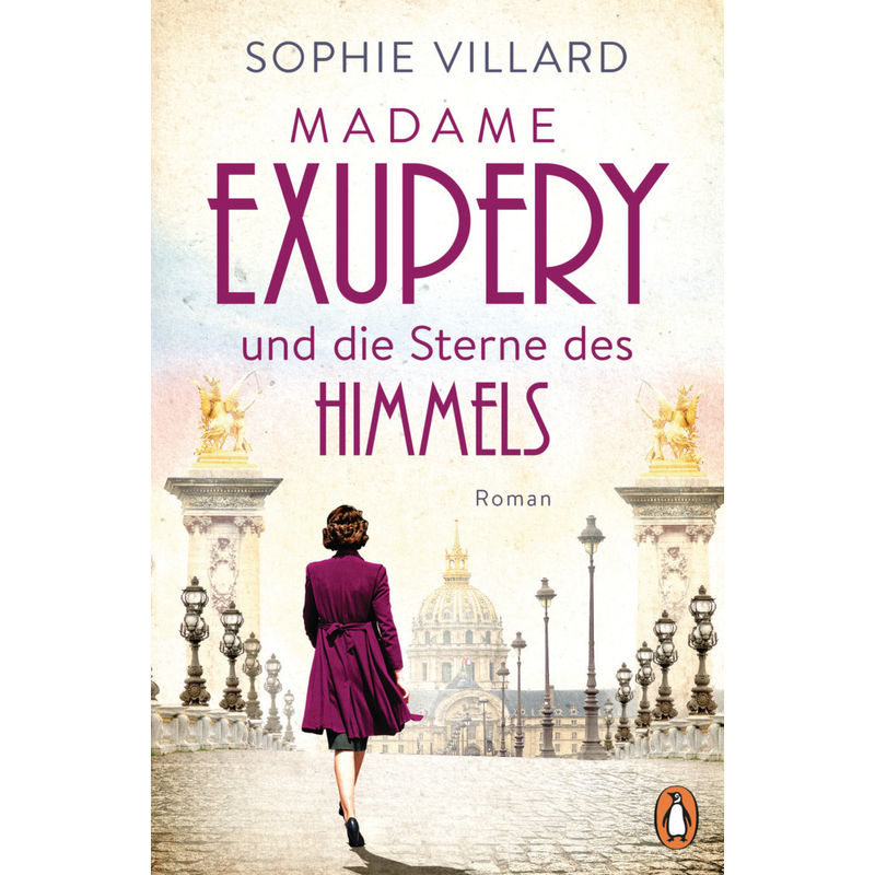Madame Exupéry Und Die Sterne Des Himmels - Sophie Villard, Taschenbuch von Penguin Verlag München