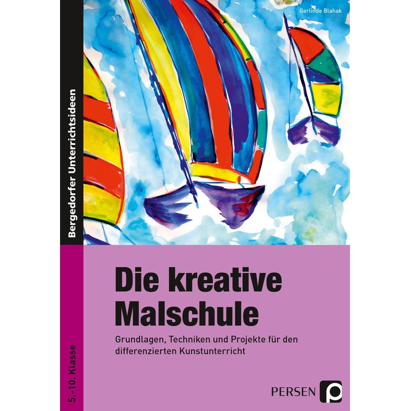 Die Kreative Malschule - Gerlinde Blahak, Geheftet von Persen Verlag in der AAP Lehrerwelt