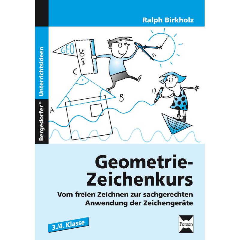 Geometrie-Zeichenkurs - Ralph Birkholz, Geheftet von Persen Verlag in der AAP Lehrerwelt