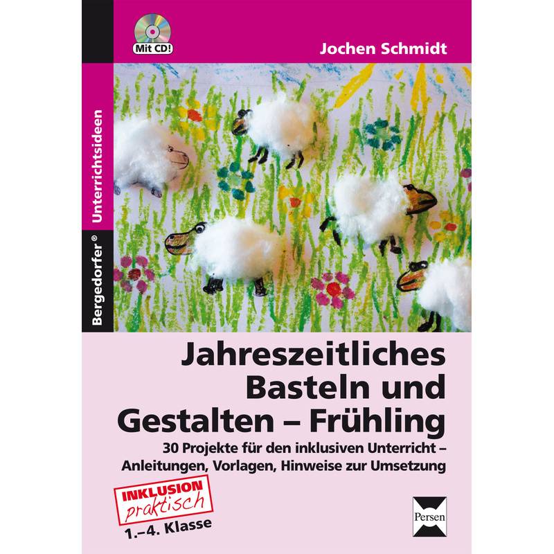 Jahreszeitliches Basteln Und Gestalten - Frühling - Jochen Schmidt, Kartoniert (TB) von Persen Verlag in der AAP Lehrerwelt