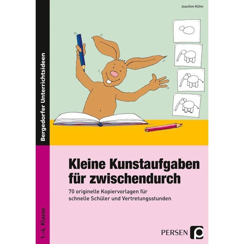 Bergedorfer® Unterrichtsideen / Kleine Kunstaufgaben Für Zwischendurch - Joachim Kühn, Geheftet von Persen Verlag in der AAP Lehrerwelt