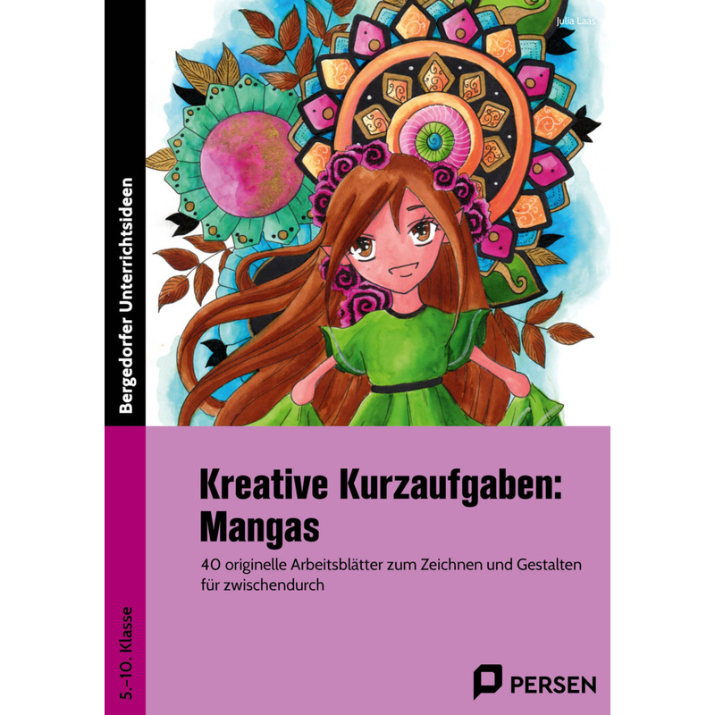 Kreative Kurzaufgaben: Mangas - Julia Laas, Geheftet von Persen Verlag in der AAP Lehrerwelt