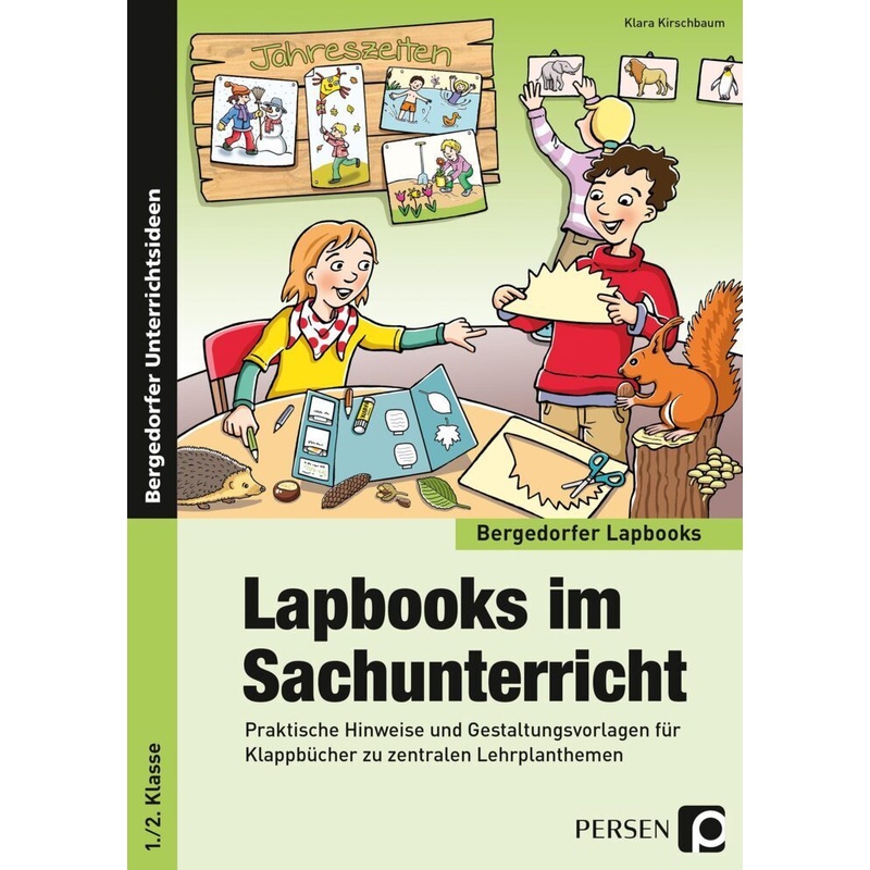 Bergedorfer® Unterrichtsideen / Lapbooks Im Sachunterricht - 1./2. Klasse - Klara Kirschbaum, Geheftet von Persen Verlag in der AAP Lehrerwelt