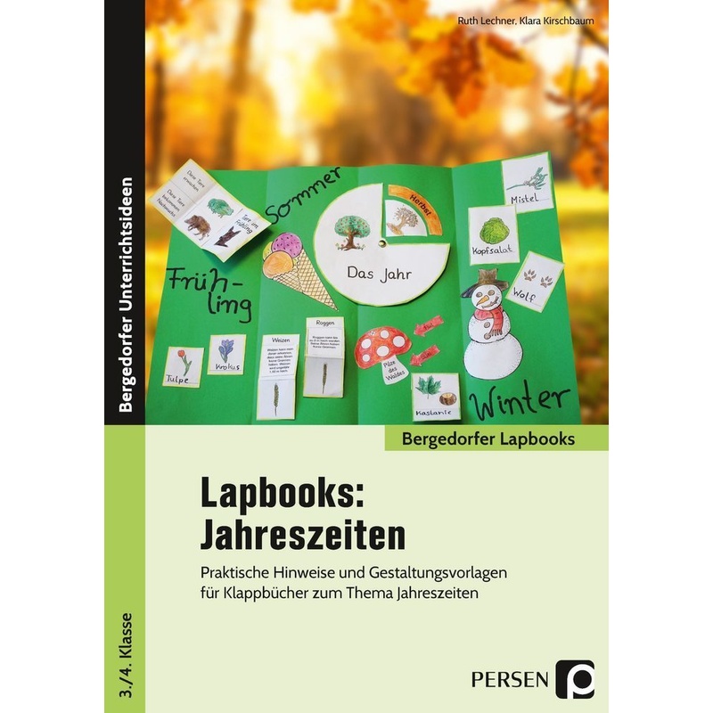 Lapbooks: Jahreszeiten - 1.-4. Klasse - Ruth Lechner, Klara Kirschbaum, Geheftet von Persen Verlag in der AAP Lehrerwelt