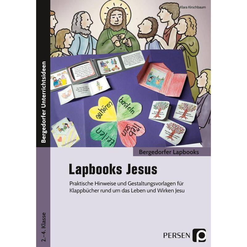 Bergedorfer® Lapbooks / Lapbooks: Jesus - 2.-4. Klasse - Klara Kirschbaum, Geheftet von Persen Verlag in der AAP Lehrerwelt