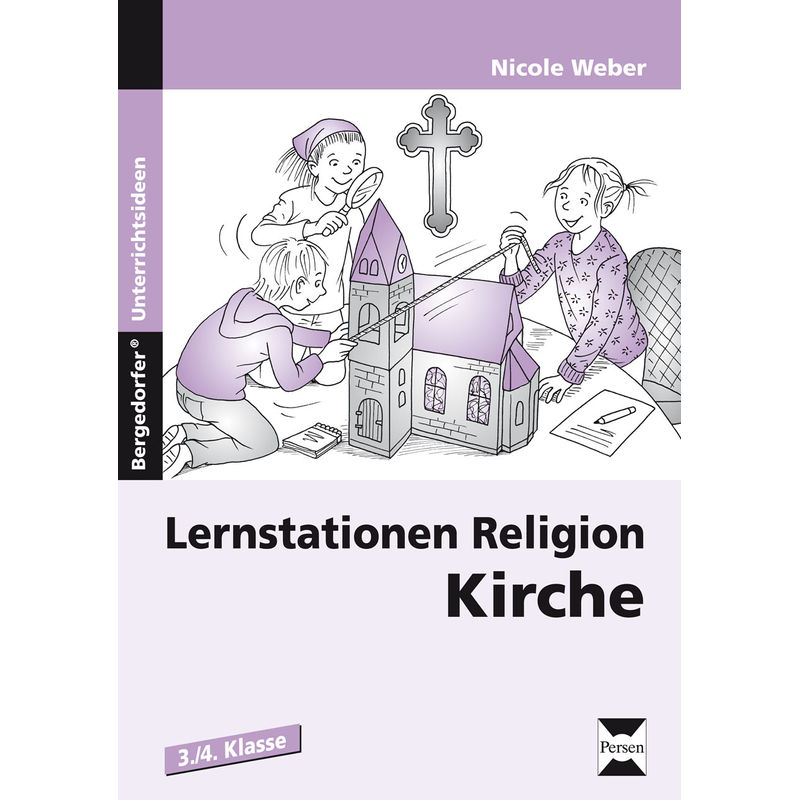 Lernstationen Religion: Kirche - Nicole Weber, Geheftet von Persen Verlag in der AAP Lehrerwelt