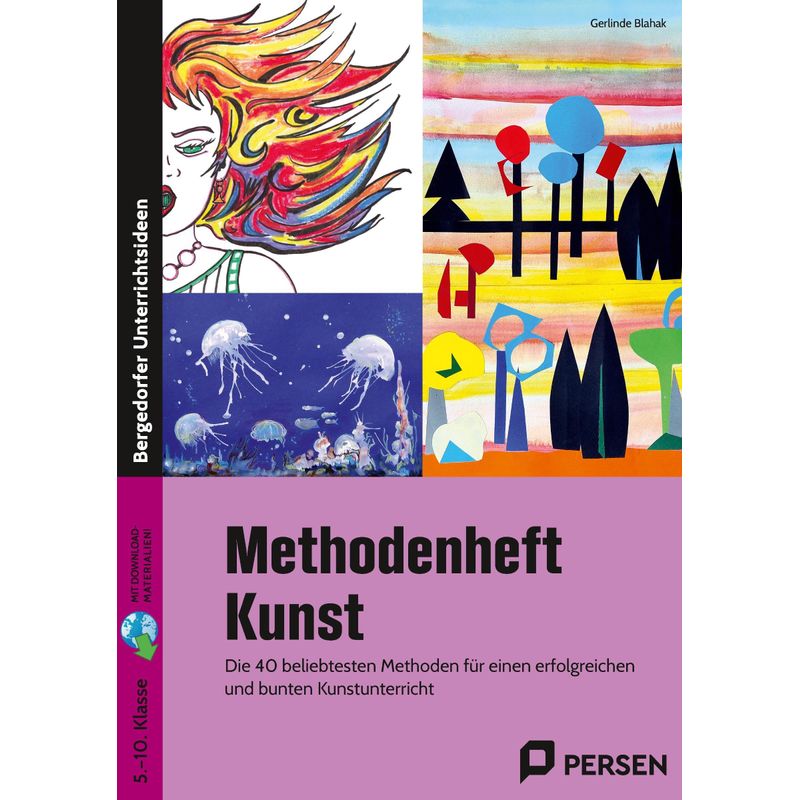 Methodenheft Kunst In Der Sekundarstufe - Gerlinde Blahak, Geheftet von Persen Verlag in der AAP Lehrerwelt