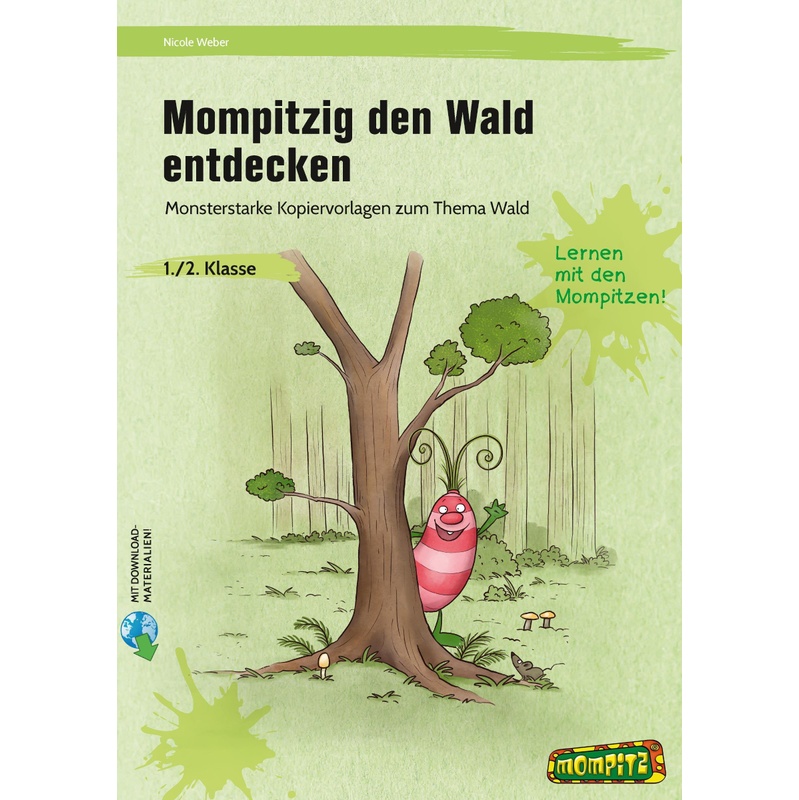 Mompitzig Den Wald Entdecken - Nicole Weber, Geheftet von Persen Verlag in der AAP Lehrerwelt