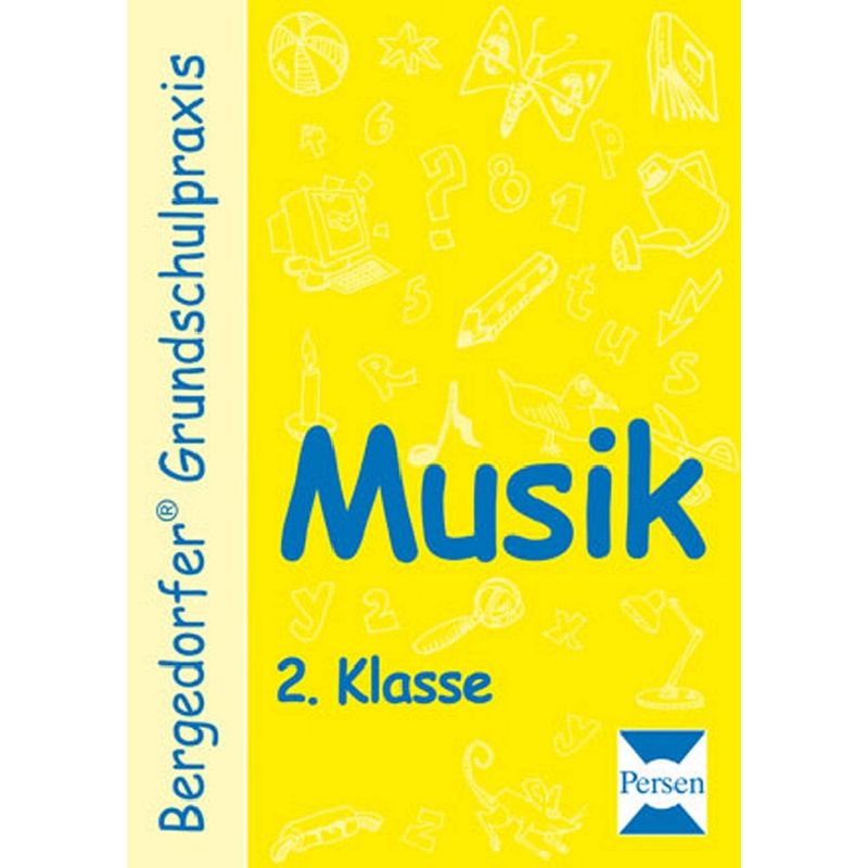 Musik, 2. Klasse - Dagmar Kuhlmann, Geheftet von Persen Verlag in der AAP Lehrerwelt