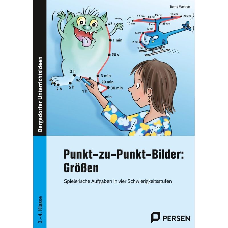 Punkt-Zu-Punkt Bilder: Größen - Bernd Wehren, Geheftet von Persen Verlag in der AAP Lehrerwelt