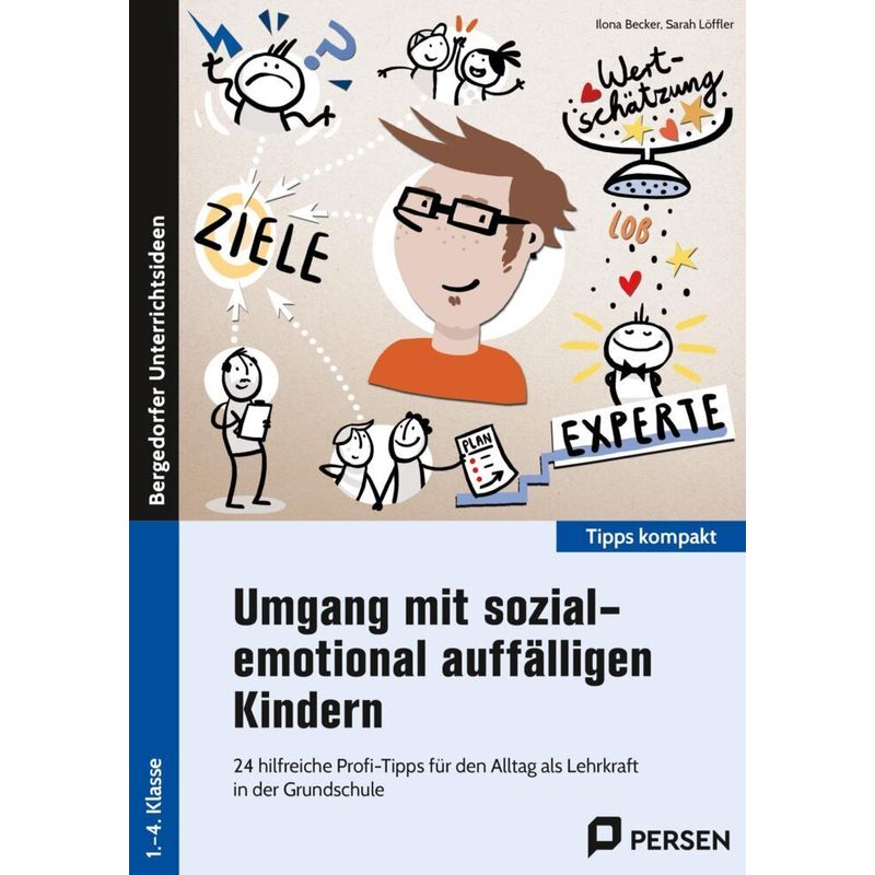 Umgang Mit Sozial-Emotional Auffälligen Kindern - Ilona Becker, Sarah Löffler, Geheftet von Persen Verlag in der AAP Lehrerwelt