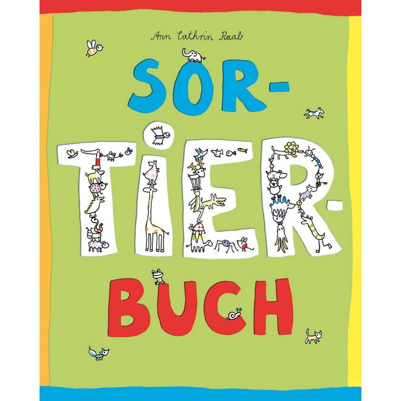 Sortierbuch - Ann-Cathrin Raab, Gebunden von Peter Hammer Verlag
