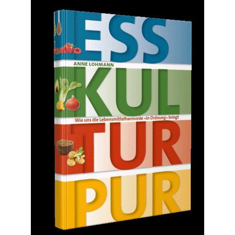 Ess Kultur Pur - Anne Lohmann, Taschenbuch von Petzold, Theodor