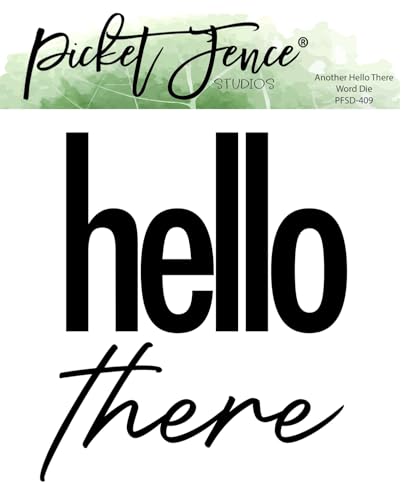 Picket Fence Studios Another Hello There Stanzform, PFSD-409 Picket Fence Studios Another Hello There Stanzform, PFSD-409 von Picket Fence Studios