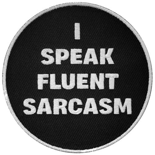 Pinsanity Lustiger Aufnäher zum Aufbügeln "I Speak Fluent Sarcasm" von Pinsanity
