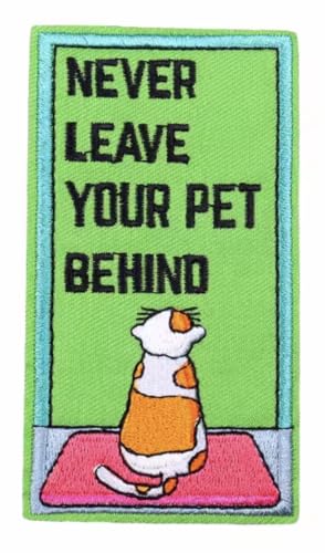 Aufnäher zum Aufbügeln, Motiv: Never Leave Your Pet Behind Petcare Dog Cat Lady Petsit Catsit Dogsit Cats Lover Kitten Love Kitty Owner Mom Calico 9,9 cm bestickter Aufnäher für Kleidung Aufnäher zum Aufbügeln, Motiv: Never Leave Your Pet Behind Petcare Dog Cat Lady Petsit Catsit Dogsit Cats Lover Kitten Love Kitty Owner Mom Calico 9,9 cm bestickter Aufnäher für Kleidung von Pinstant