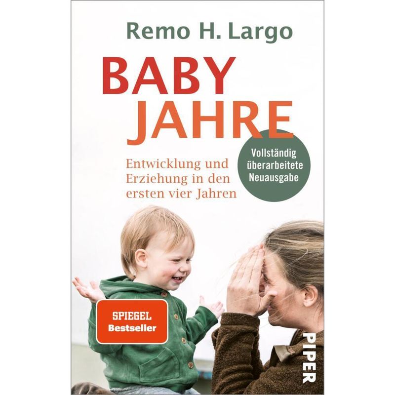 Babyjahre - Remo H. Largo, Taschenbuch von Piper