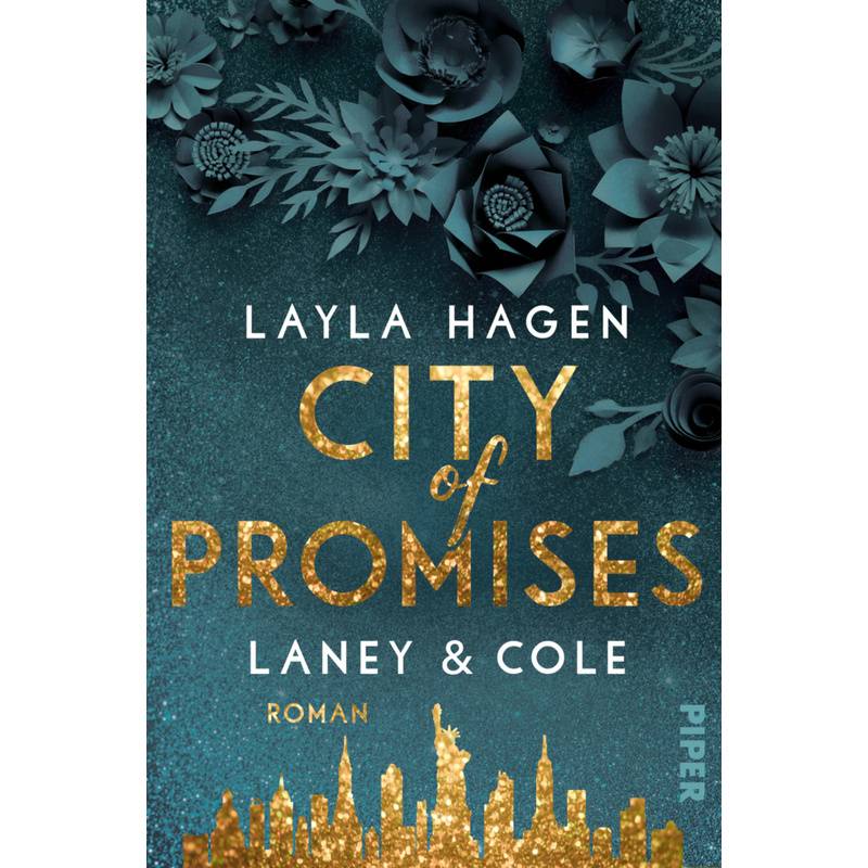 City Of Promises - Laney & Cole / New York Nights Bd.4 - Layla Hagen, Kartoniert (TB) von Piper