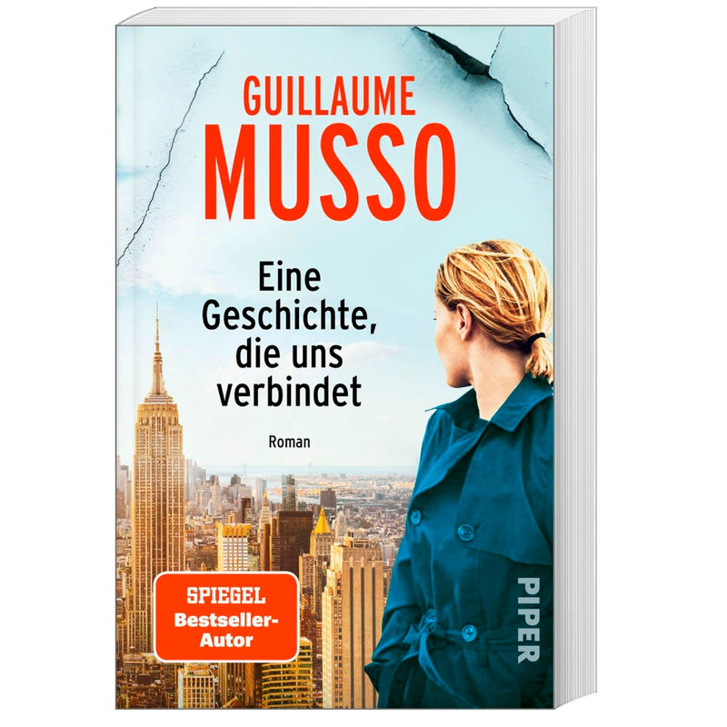 Eine Geschichte, Die Uns Verbindet - Guillaume Musso, Taschenbuch von Piper