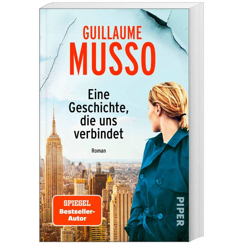 Eine Geschichte, Die Uns Verbindet - Guillaume Musso, Taschenbuch von Piper