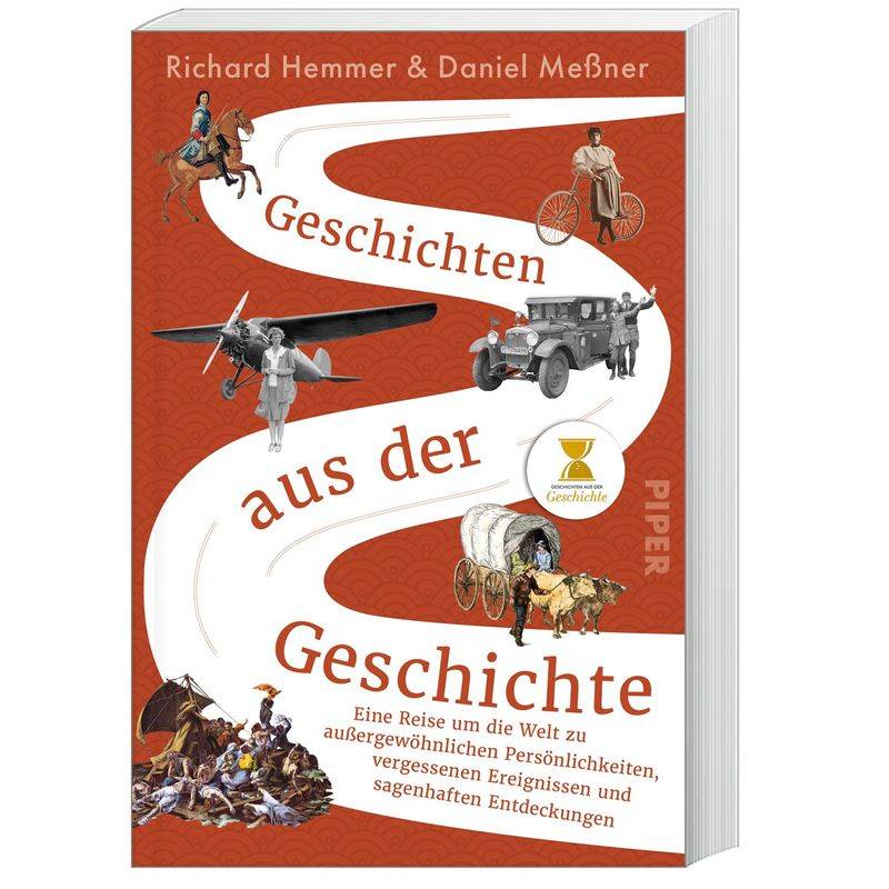 Geschichten Aus Der Geschichte - Richard Hemmer, Daniel Meßner, Kartoniert (TB) von Piper
