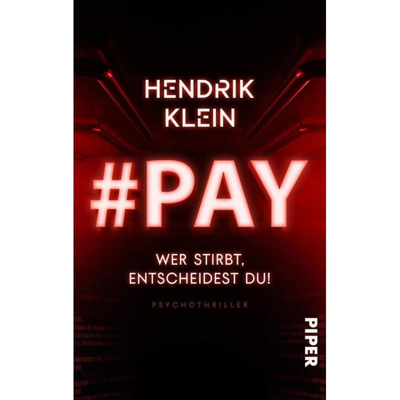 #Pay. Wer Stirbt, Entscheidest Du! - Hendrik Klein, Taschenbuch von Piper