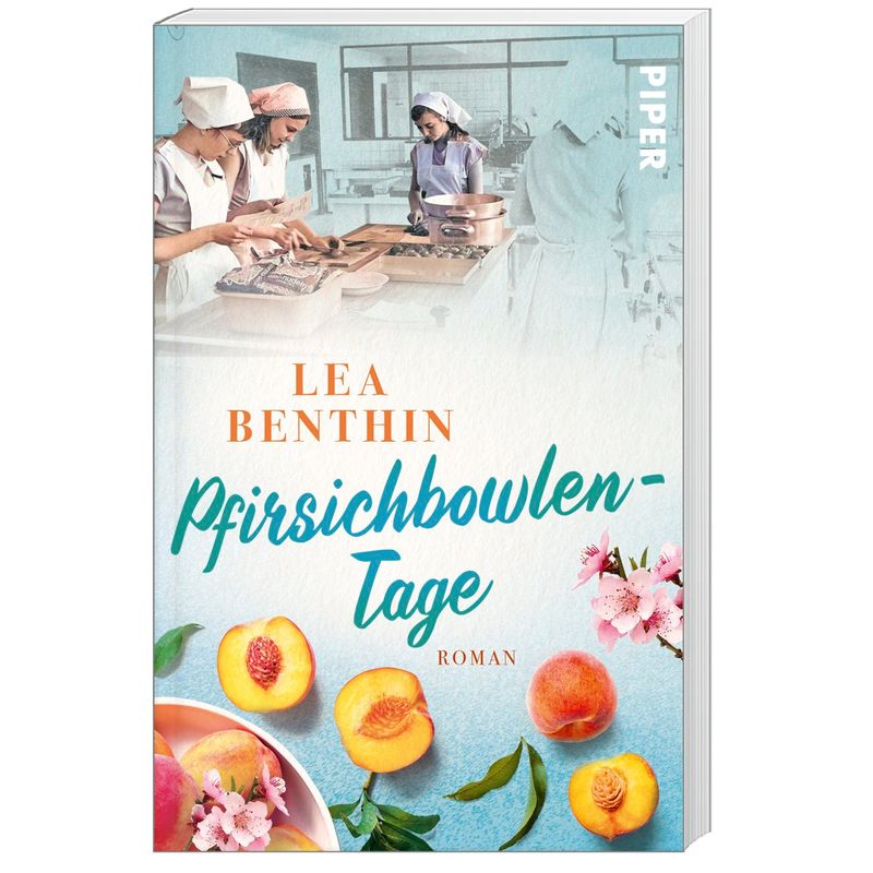 Pfirsichbowlen-Tage / Die Kochschule Bd.3 - Lea Benthin, Taschenbuch von Piper