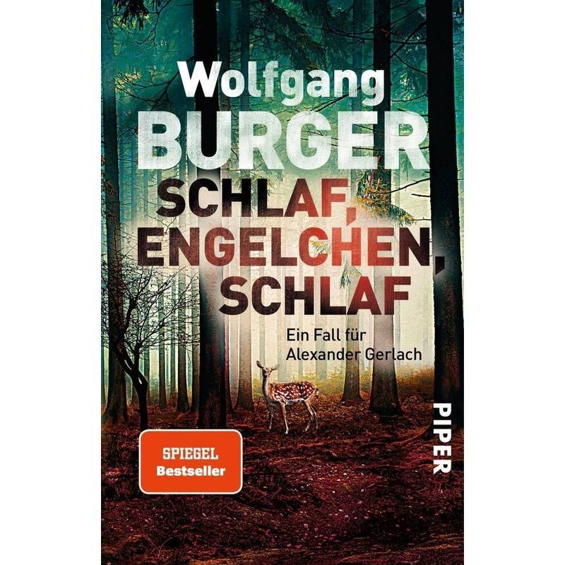 Schlaf, Engelchen, Schlaf / Kripochef Alexander Gerlach Bd.13 - Wolfgang Burger, Taschenbuch von Piper