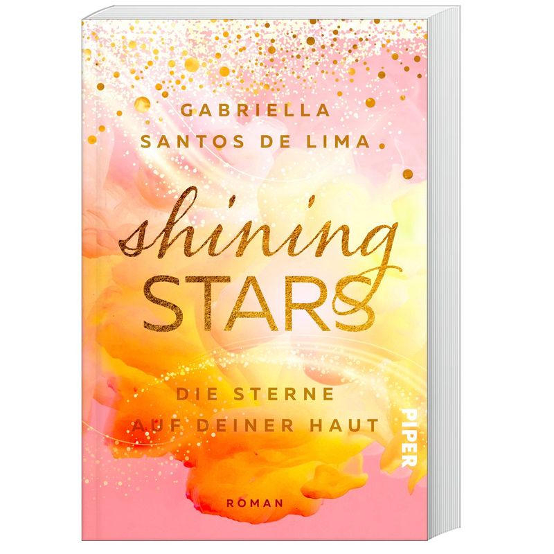 Shining Stars - Die Sterne Auf Deiner Haut / Above The Clouds Bd.3 - Gabriella Santos de Lima, Kartoniert (TB) von Piper