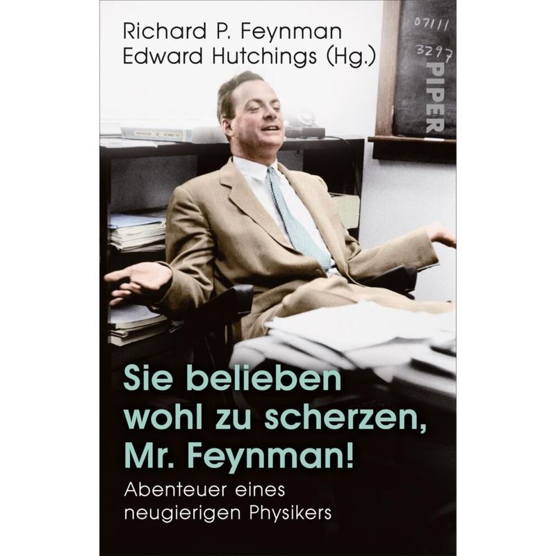 Sie Belieben Wohl Zu Scherzen, Mr. Feynman! - Richard P. Feynman, Taschenbuch von Piper