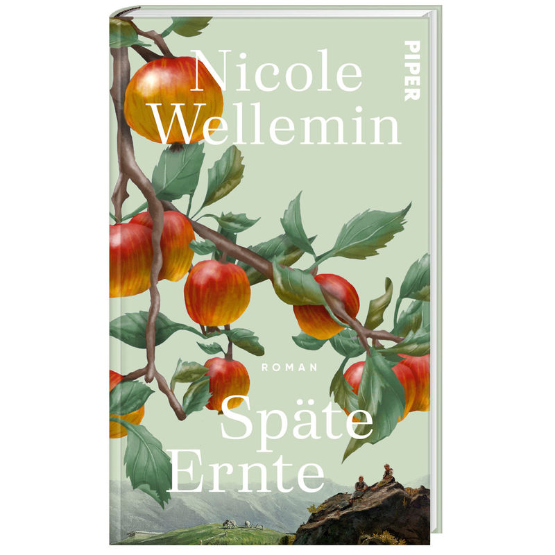 Späte Ernte - Nicole Wellemin, Gebunden von Piper