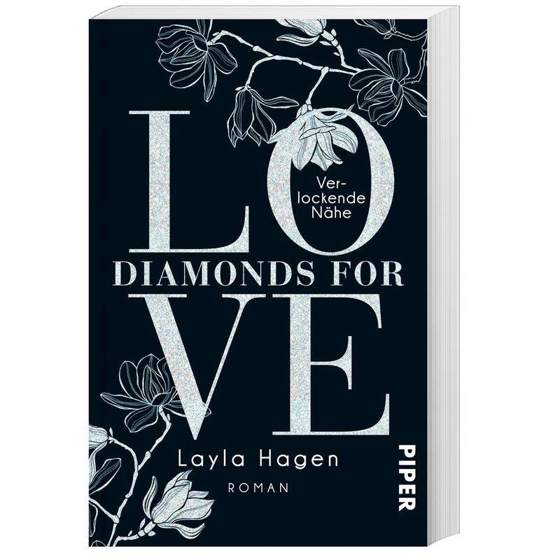 Verlockende Nähe / Diamonds For Love Bd.2 - Layla Hagen, Taschenbuch von Piper