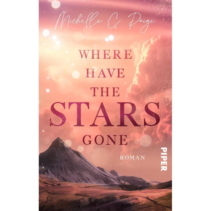 Where Have The Stars Gone - Michelle C. Paige, Taschenbuch von Piper