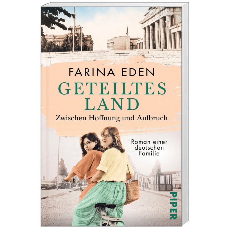 Zwischen Hoffnung Und Aufbruch / Geteiltes Land Bd.3 - Farina Eden, Taschenbuch von Piper