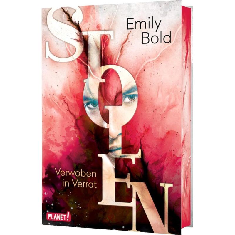 Verwoben In Verrat / Stolen Bd.2 - Emily Bold, Gebunden von Planet! in der Thienemann-Esslinger Verlag GmbH