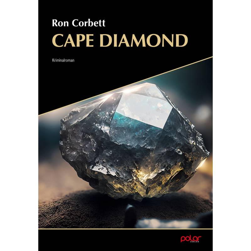 Cape Diamond - Ron Corbett, Kartoniert (TB) von Polar Verlag