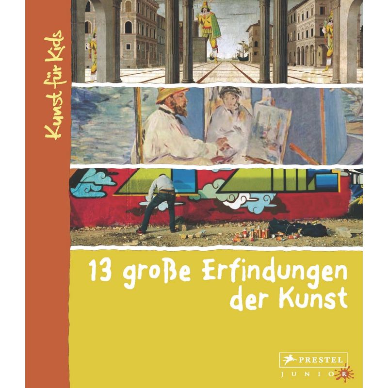 13 Große Erfindungen Der Kunst - Florian Heine, Gebunden von Prestel