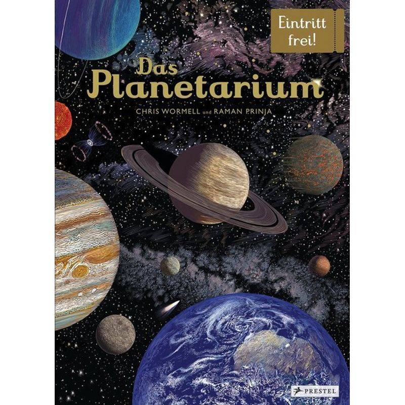 Das Planetarium - Chris Wormell, Raman Prinja, Gebunden von Prestel