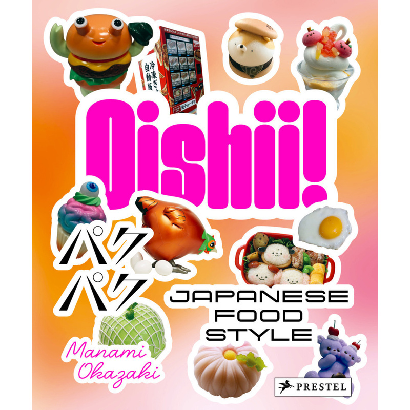 Oishii! Japanese Food Style - Manami Okazaki, Gebunden von Prestel