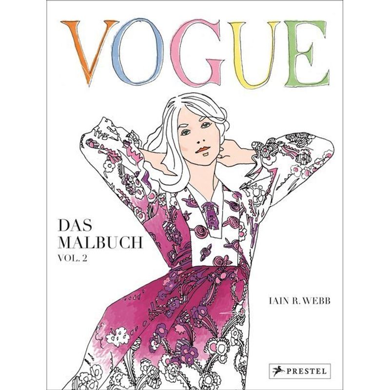 Vogue - Das Malbuch.Bd.2 - Iain R. Webb, Gebunden von Prestel