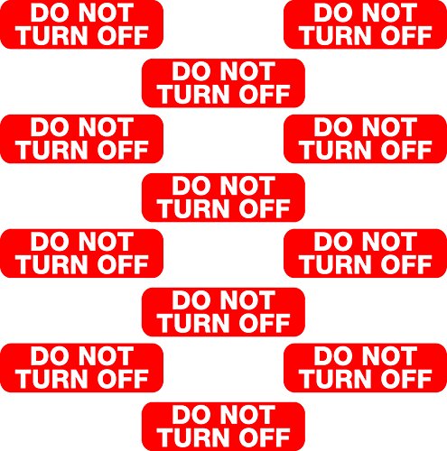 Steckdosen-Aufkleber mit Aufschrift „Do Not Turn Off“, Vinyl, 12 Stück von Printwhizz Ltd
