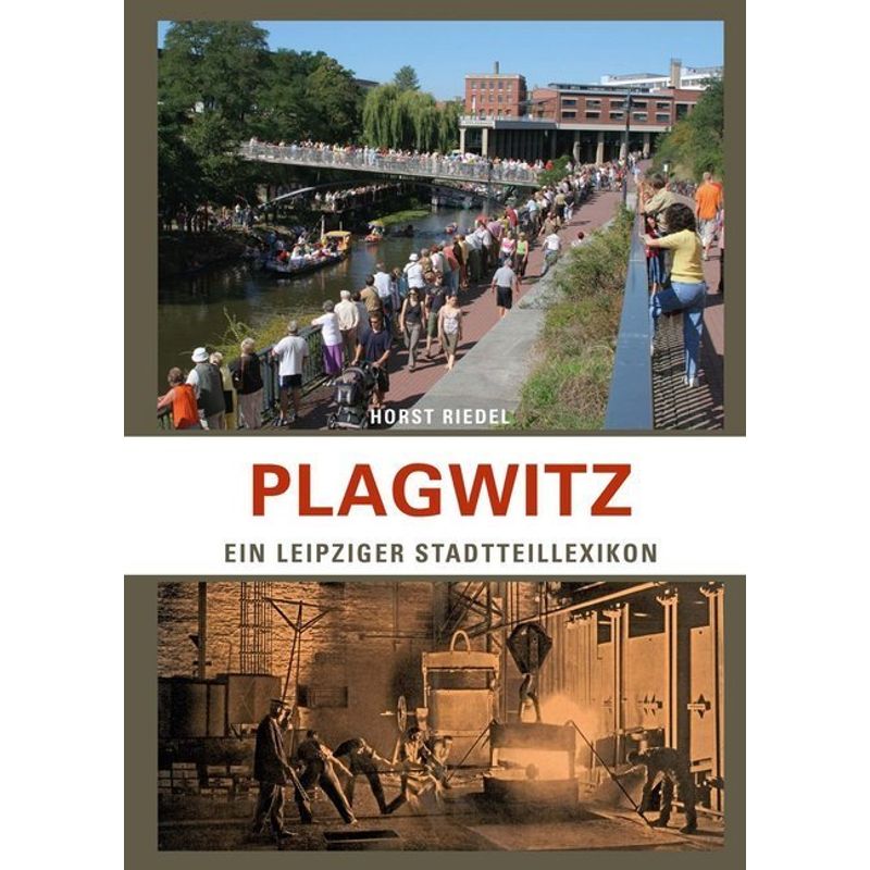 Plagwitz - Horst Riedel, Gebunden von Pro Leipzig