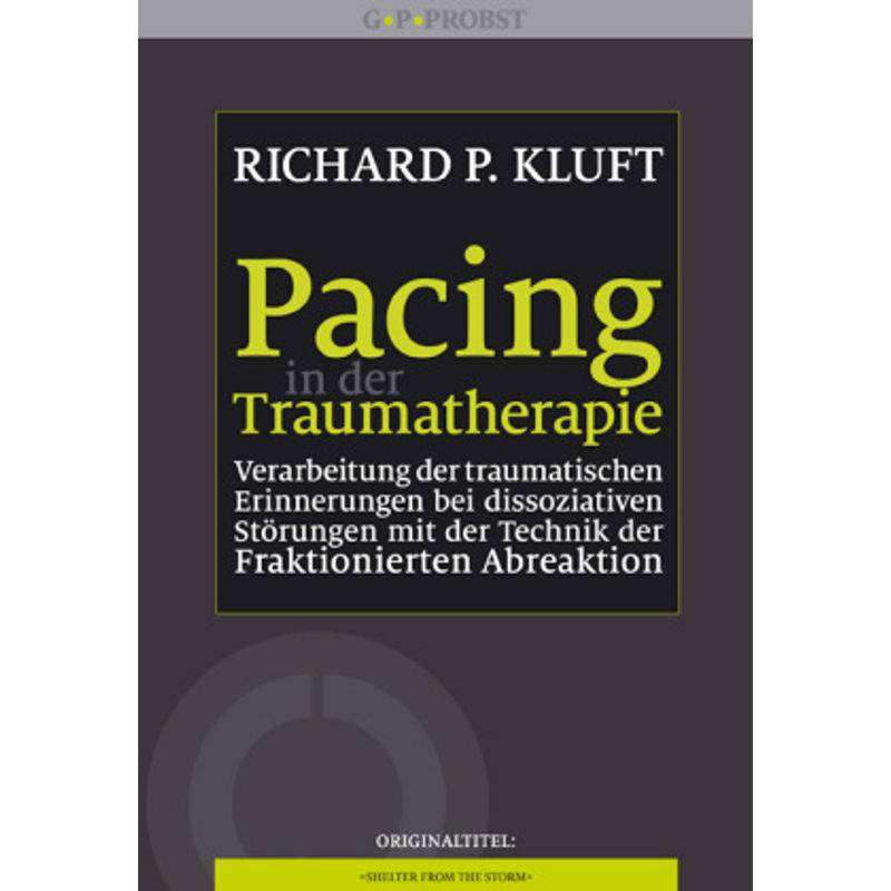 Pacing In Der Traumatherapie - Richard P. Kluft, Kartoniert (TB) von Probst, Lichtenau