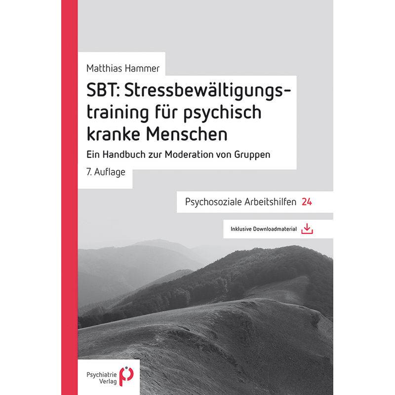 Sbt: Stressbewältigungstraining Für Psychisch Kranke Menschen - Matthias Hammer, Kartoniert (TB) von Psychiatrie-Verlag