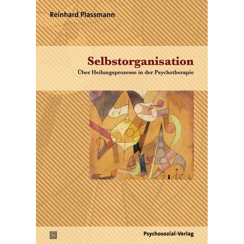 Selbstorganisation - Reinhard Plassmann, Kartoniert (TB) von Psychosozial-Verlag