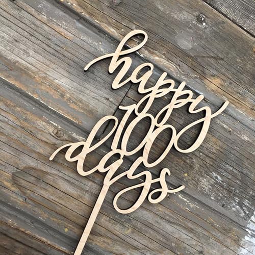 Tortenaufsatz "Happy 100 Days" aus Holz, 6 Monate/Willkommens-Baby, lustiger Baby-Geburtstag, Babyparty, Party-Dekoration, Zubehör von QPARTYFIRE