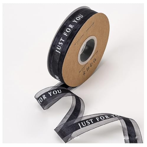 JUST FOR YOU Geschenkband 50Yard × 25 mm Schleifenband Just for you Bedruckt Transparentes Organzaband Dekoband Bastelnband Geschenk Blumenstraußverpackung Hochzeit Party Kuchen Dekoration Schwarz von Qiantull