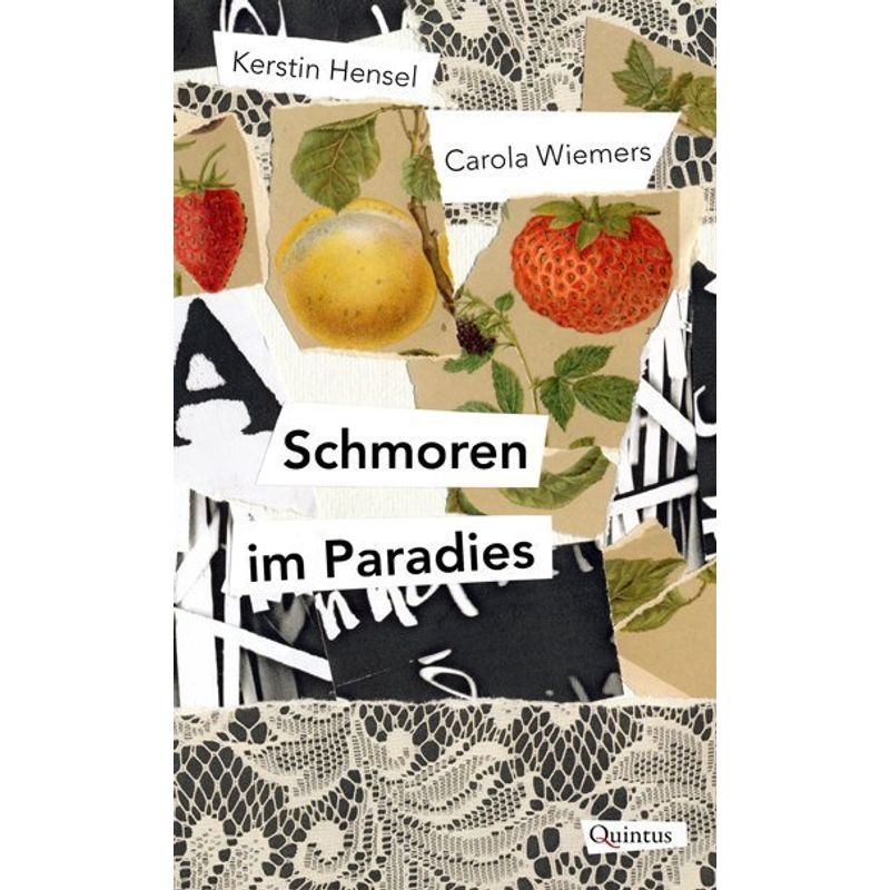 Schmoren Im Paradies - Kerstin Hensel, Carola Wiemers, Kartoniert (TB) von Quintus-Verlag