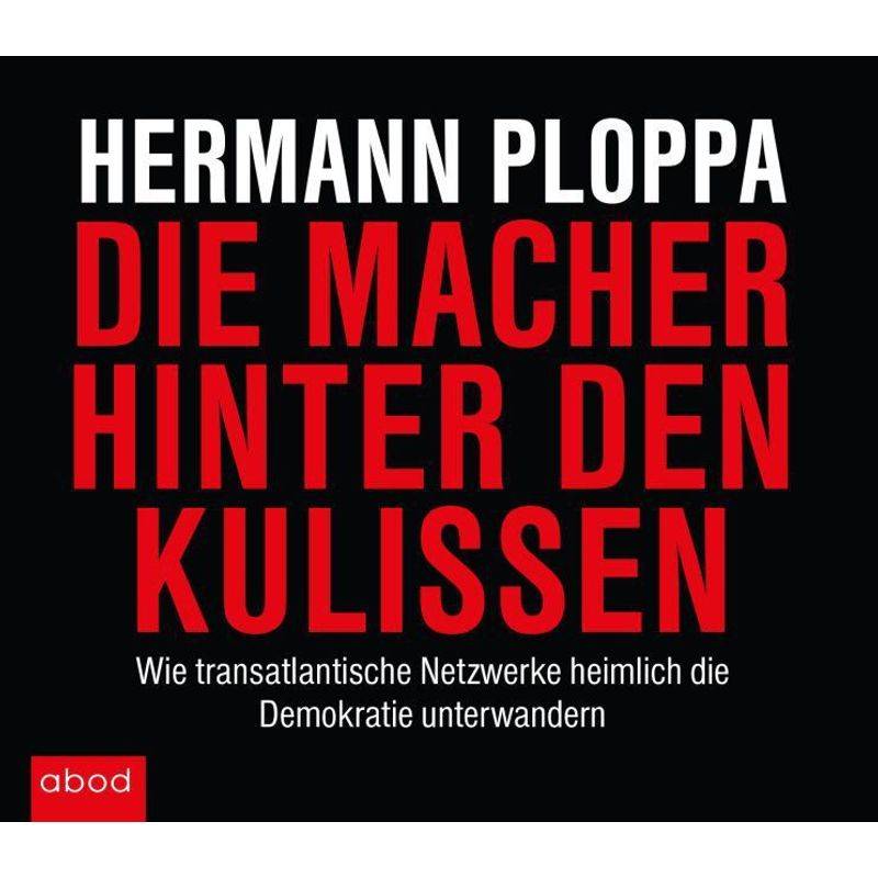 Die Macher Hinter Den Kulissen,Audio-Cds - Matthias Lühn, Hermann Ploppa (Hörbuch) von RBmedia