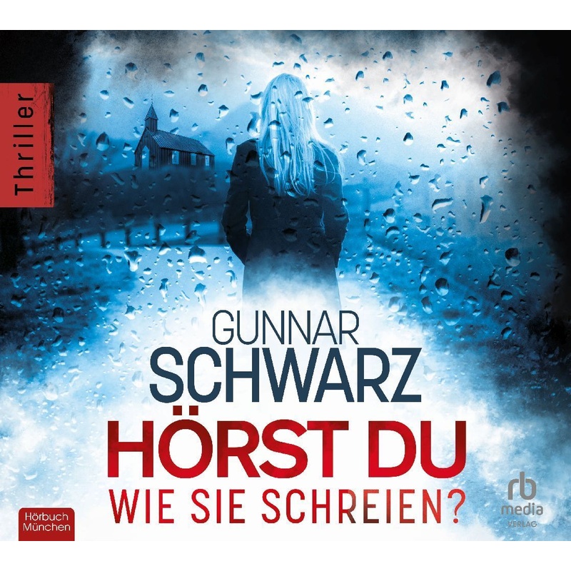 Hörst Du, Wie Sie Schreien?,Audio-Cd - Gunnar Schwarz (Hörbuch) von RBmedia